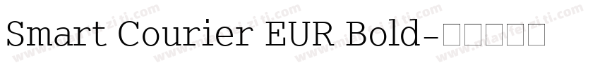 Smart Courier EUR Bold字体转换